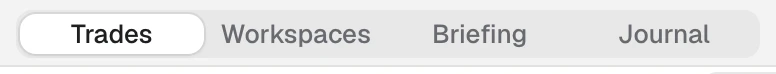 The title bar's view switch with Trades, Workspaces, Briefing and Journal